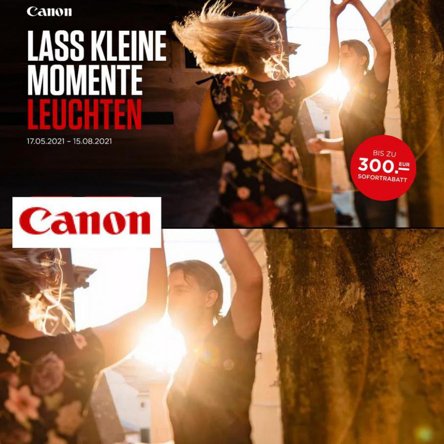 LASS KLEINE MOMENTE LEUCHTEN . Canon (2021-08-15-2021-08-15)