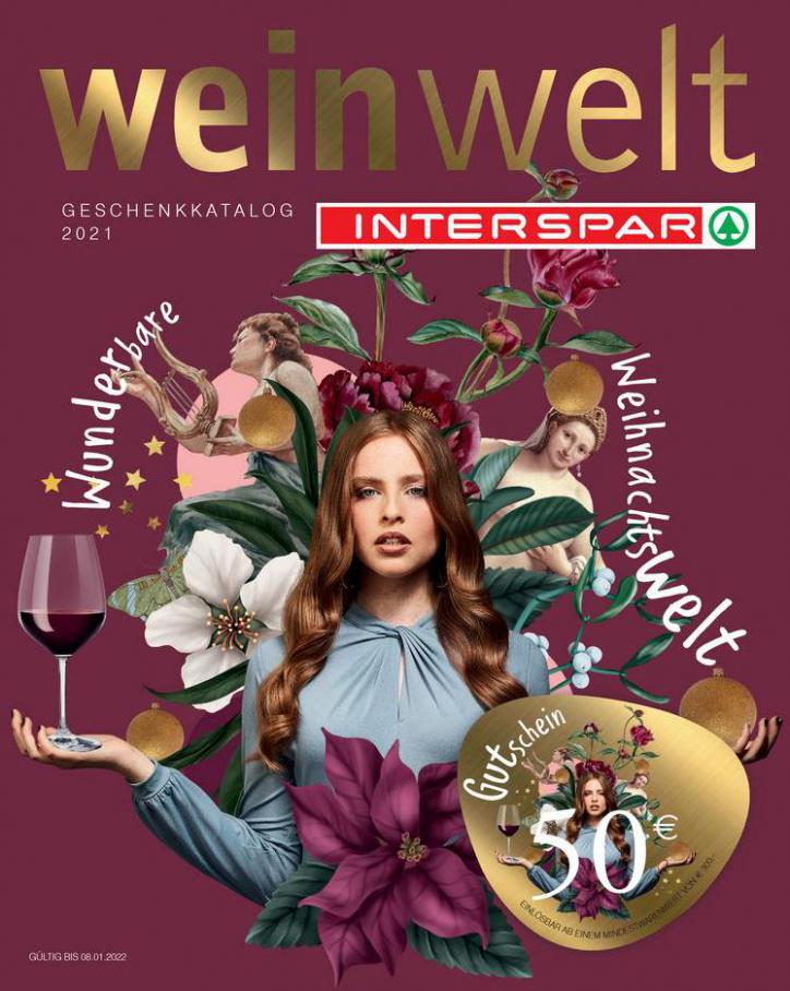 Weinwelt GESCHENK KATALOG  2021. Interspar Restaurant (2022-01-08-2022-01-08)