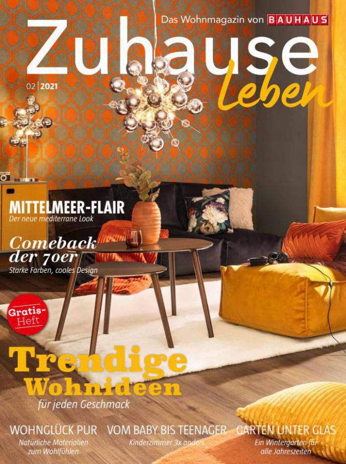Das Wohnmagazin von BAUHAUS. Bauhaus (2021-12-31-2021-12-31)