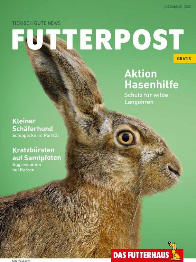 Das Futterhaus Katalog. Das Futterhaus (2022-04-04-2022-04-04)
