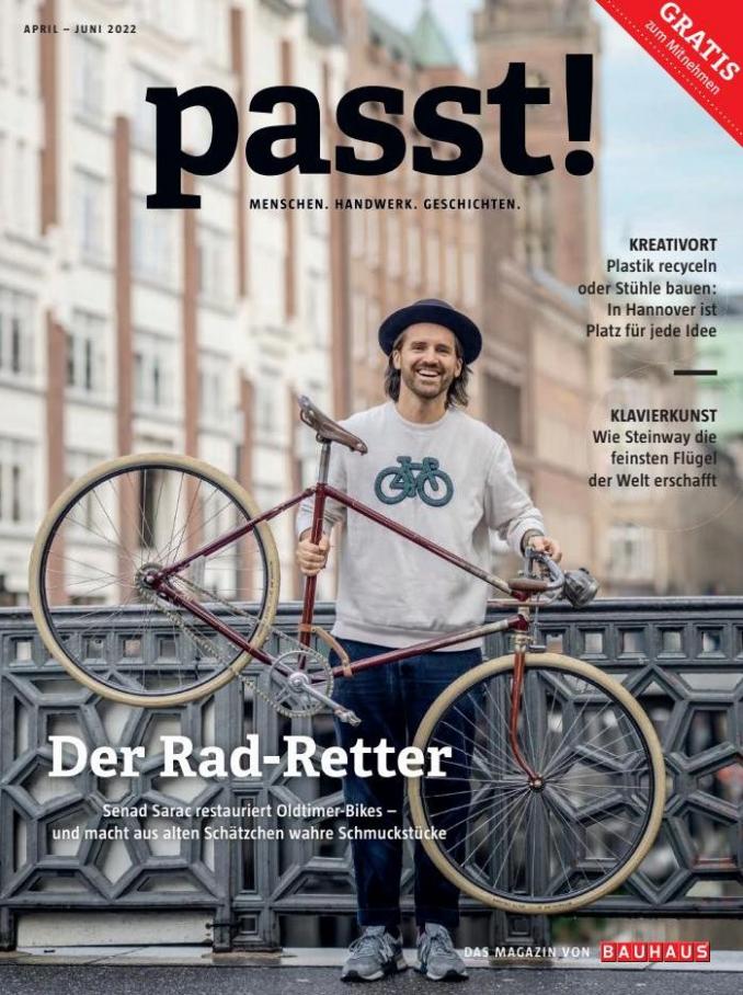 Passt! Magazin April - Juni 2022. Bauhaus (2022-06-30-2022-06-30)