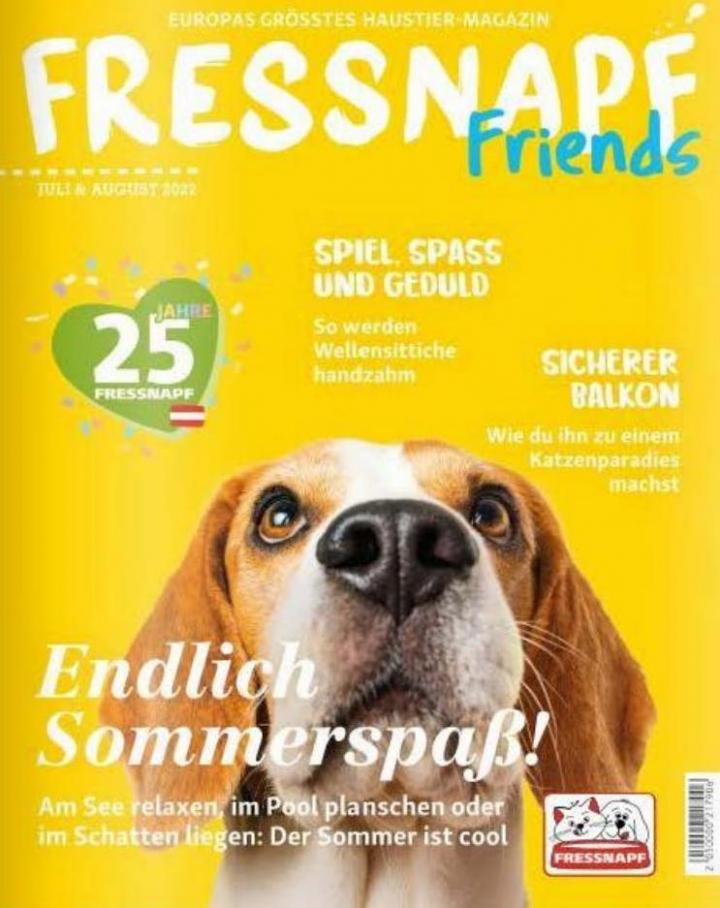 FRESSNAPF FRIENDS. Fressnapf (2022-08-31-2022-08-31)