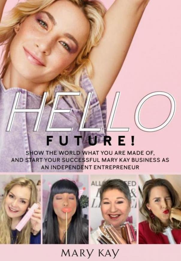 Hello Future!. Mary Kay (2022-12-12-2022-12-12)