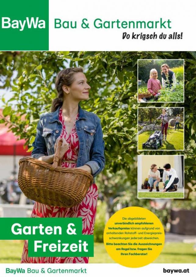 Garten & Freizeit Katalog 2023. BayWa (2023-04-30-2023-04-30)
