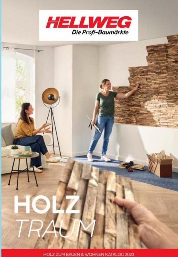 HOLZ ZUM BAUEN & WOHNEN KATALOG 2023. Hellweg (2023-12-31-2023-12-31)