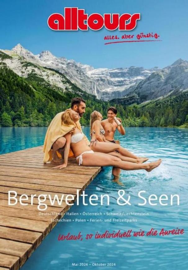 alltours Bergwelten und Seen Sommer 2024. Alltours (2024-03-17-2024-03-17)