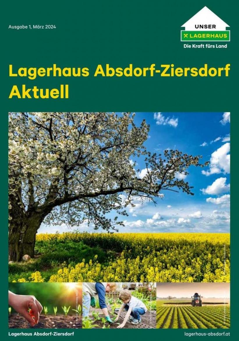 Lagerhaus Absdorf-Ziersdorf Aktuell. Lagerhaus (2024-03-31-2024-03-31)