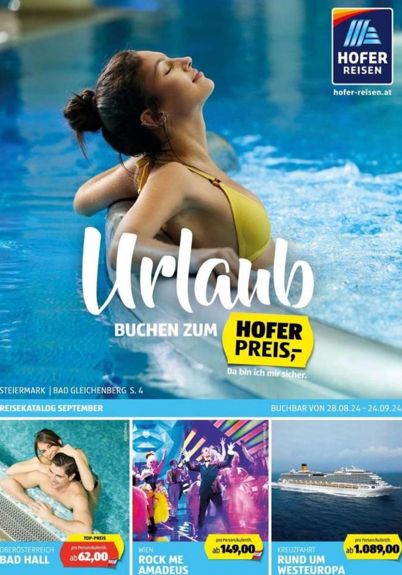 Blättern Sie online im HOFER REISEN Katalog. Hofer (2024-09-11-2024-09-11)