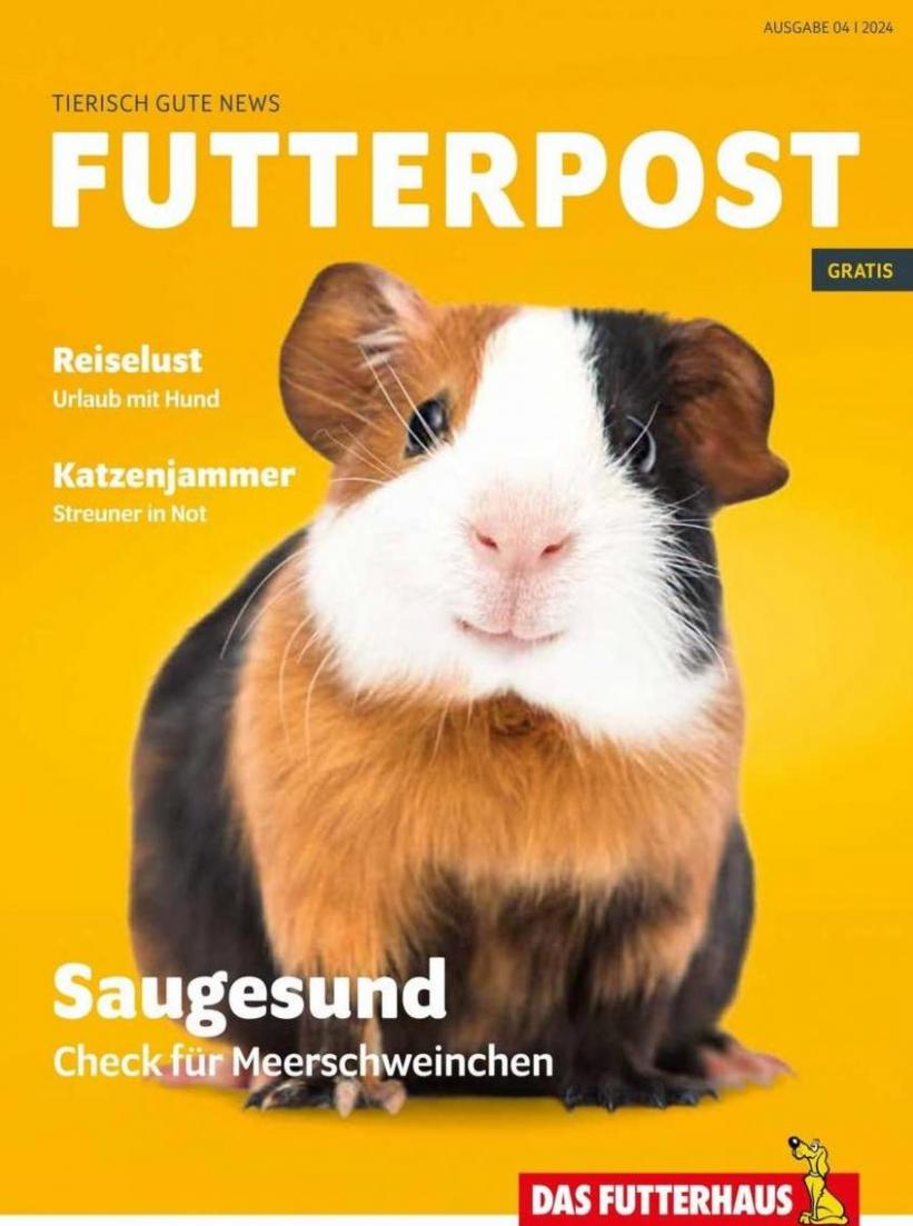 Das Futterhaus Katalog. Das Futterhaus (2024-08-15-2024-08-15)