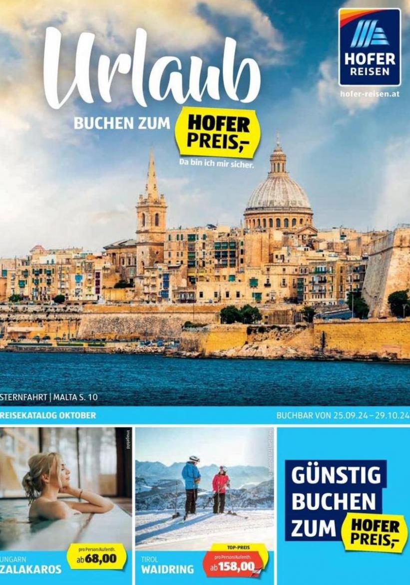 Blättern Sie online im HOFER REISEN Katalog. Hofer (2024-11-01-2024-11-01)